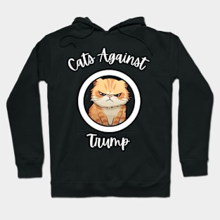 Funny Cats Against Trump Hoodie